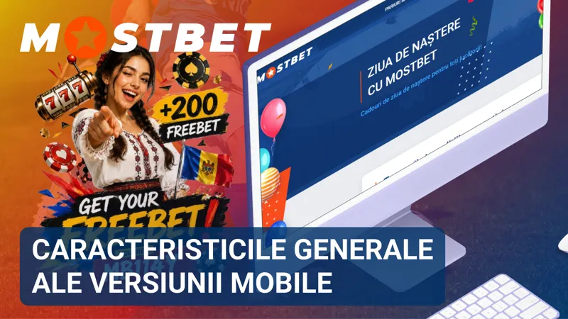 Caracteristicile versiunii mobile MostBet pentru utilizare rapidă pe smartphone și tabletă.