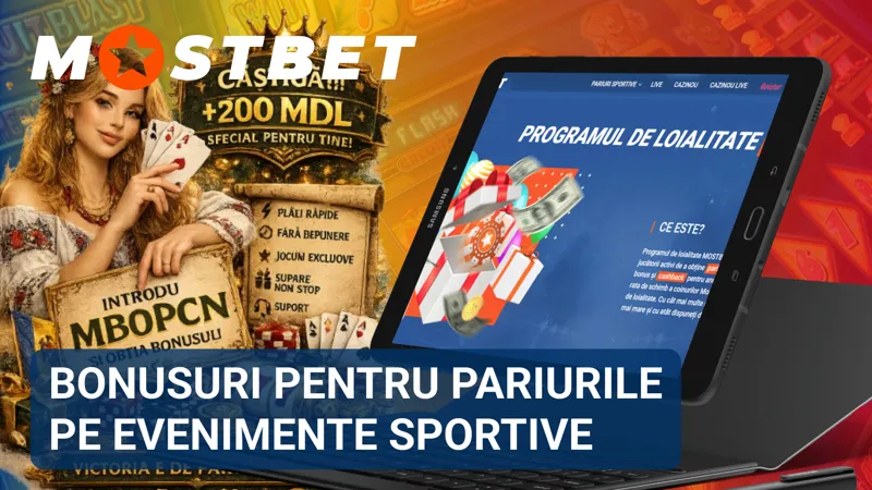 Promoțiile Mostbet dedicate pariurilor pe competiții și evenimente sportive.